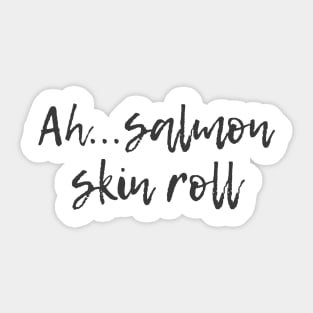 Salmon Skin Roll Sticker